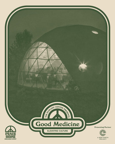 Good Medicine Series at the Peace Dome